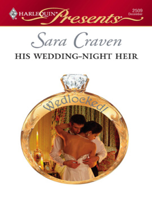 Title details for His Wedding-Night Heir by Sara Craven - Available